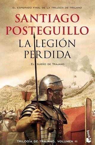 TRILOGIA DE TRAJANO 3 LA LEGION PERDIDA | 9788408176374 | SANTIAGO POSTEGUILLO