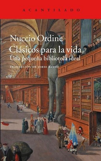 CLASICOS PARA LA VIDA | 9788416748648 | NUCCIO ORDINE
