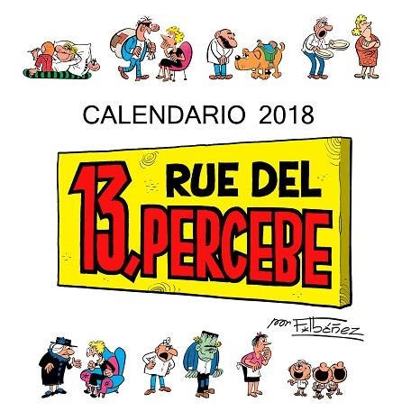CALENDARIO 13 RUE DEL PERCEBE 2018 | 9788448023430 | FRANCISCO IBAÑEZ