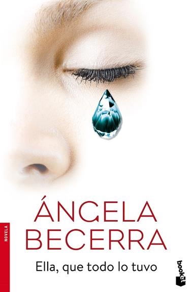 ELLA QUE TODO LO TUVO | 9788408165910 | ANGELA BECERRA