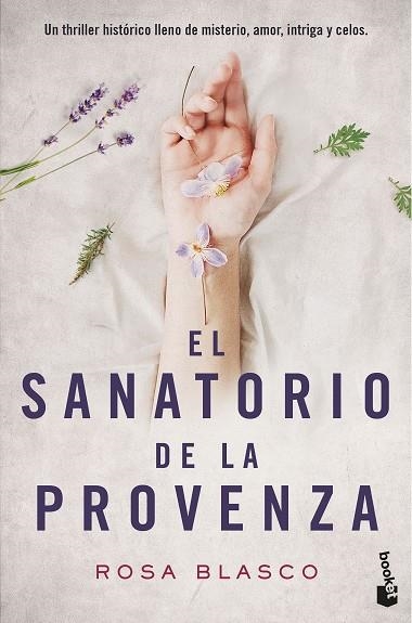 EL SANATORIO DE LA PROVENZA | 9788408176466 | ROSA BLASCO