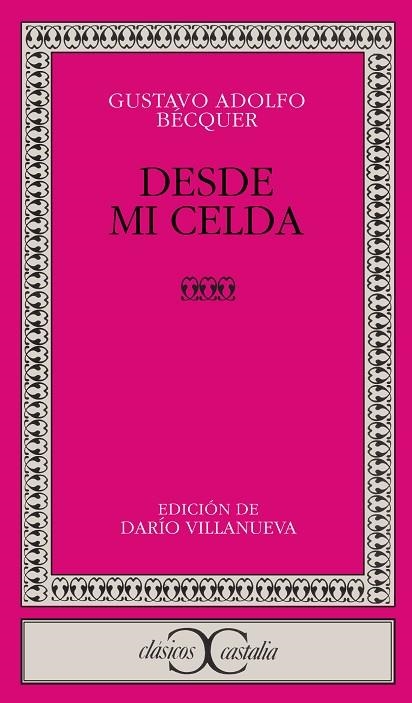 DESDE MI CELDA | 9788470394522 | GUSTAVO ADOLFO BECQUER