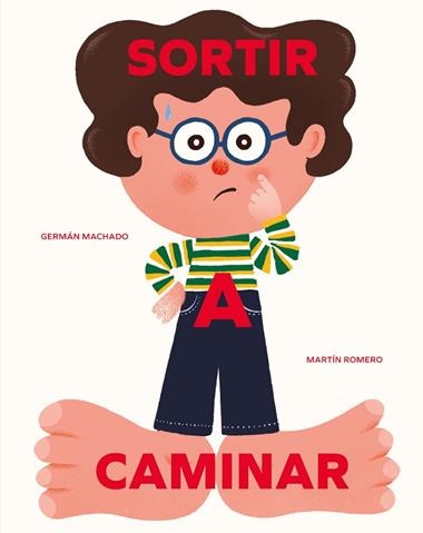 SORTIR A CAMINAR | 9788494636868 | GERMAN MACHADO & MARTIN ROMERO