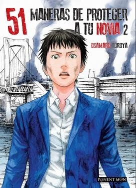 51 MANERAS DE PROTEGER A TU NOVIA 2 | 9781912097159 | USAMARU FURUYA