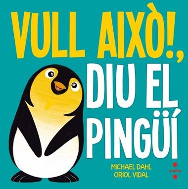 VULL AIXO DIU EL PINGUI | 9788466141918 | MICHAEL DAHL