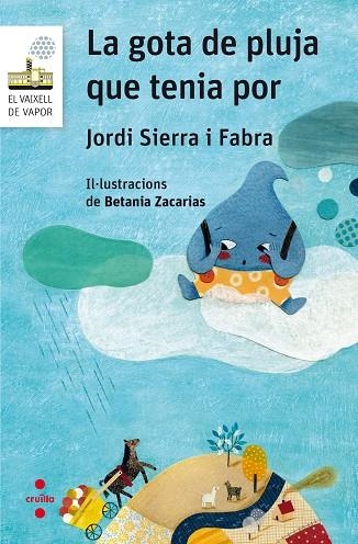 LA GOTA DE PLUJA QUE TENIA POR | 9788466142267 | JORDI SIERRA I FABRA