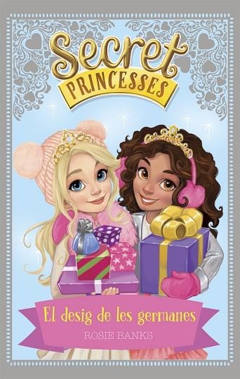 SECRET PRINCESSES 1 EL DESIG DE LES GERMANES | 9788424660260 | ROSIE BANKS