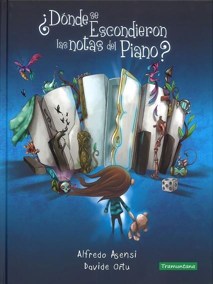 DONDE SE ESCONDEN LAS NOTAS DEL PIANO? | 9788416578726 | ALFREDO ASENSI & DAVIDE ORTU