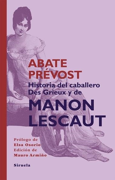 HISTORIA DEL CABALLERO DES GRIEUX Y DE MANON LESCAUT | 9788498419856 | ABATE PREVOST