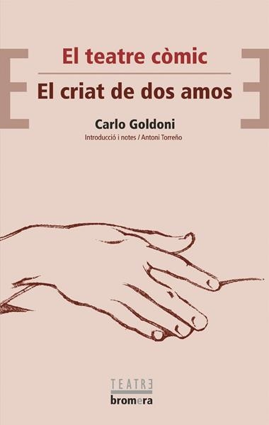 EL TEATRE COMIC EL CRIAT DE DOS AMOS | 9788476609842 | CARLO GOLDONI