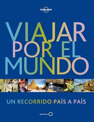 VIAJAR POR EL MUNDO  UN RECORRIDO PAIS A PAIS | 9788408173939 | VVAA