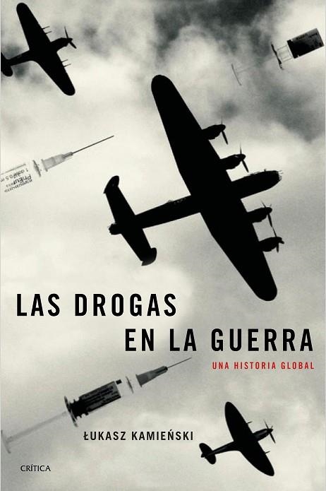 LAS DROGAS EN LA GUERRA | 9788417067328 | LUKASZ KAMIENSKI