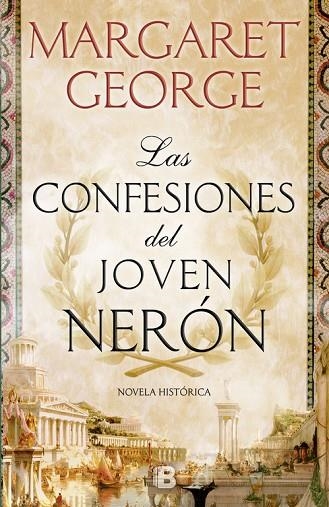 LAS CONFESIONES DEL JOVEN NERÓN | 9788466661713 | MARGARET GEORGE