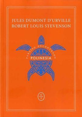 POLINESIA, PARAISO ENCONTRADO | 9788494629945 | J.D.D´URVILLE Y R.L. STEVENSON
