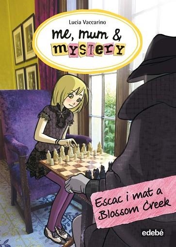 ME MUM & MYSTERY 08 ESCAC I MAT A BLOSSOM CREEK | 9788468334813 | LUCIA VACCARINO