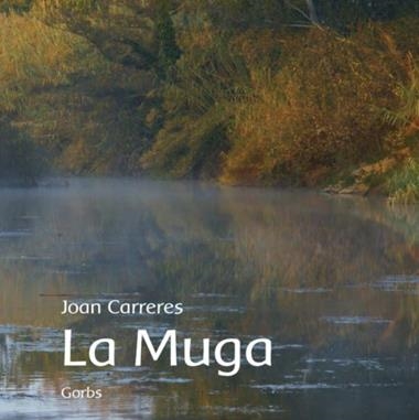 LA MUGA | 9788494228575 | JOAN CARRERAS ROS