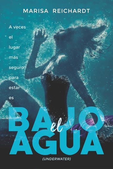 BAJO EL AGUA | 9788494731006 | MARISA REICHARDT