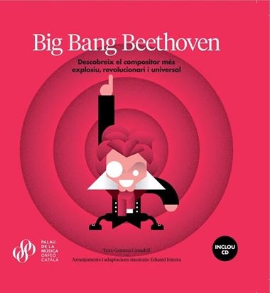 BIG BANG BEETHOVEN | 9788494487491 | GEMMA CANADELL & EDUARD INISTA