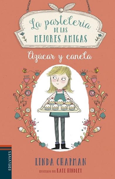 LA PASTELERIA DE LAS MEJORES AMIGAS 1 AZUCAR Y CANELA | 9788414010624 | LINDA CHAPMAN & KATE HINDLEY
