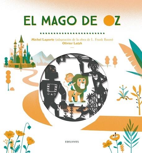 EL MAGO DE OZ | 9788414010587 | MICHEL LAPORTE & OLIVIER LATYK