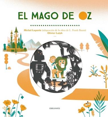 EL MAGO DE OZ | 9788414010587 | MICHEL LAPORTE & OLIVIER LATYK