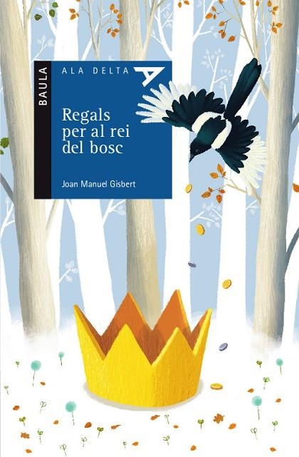 REGALS PER AL REI DEL BOSC | 9788447935413 | JOAN MANUEL GISBERT