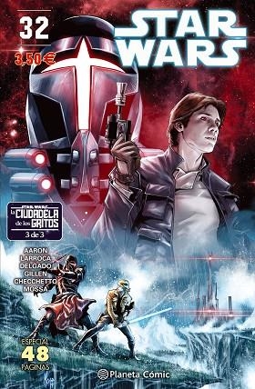 STAR WARS 32 LA CIUDADELA DE LOS GRITOS | 9788491461708 | AARON & LARROCA & DELGADO & GILLEN & CHECCHETTO & MOSSA