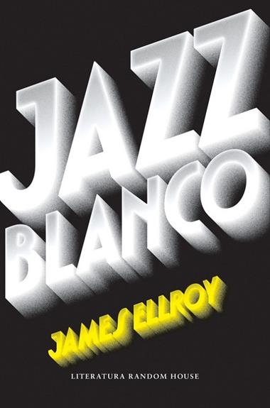 JAZZ BLANCO | 9788439733065 | JAMES ELLROY