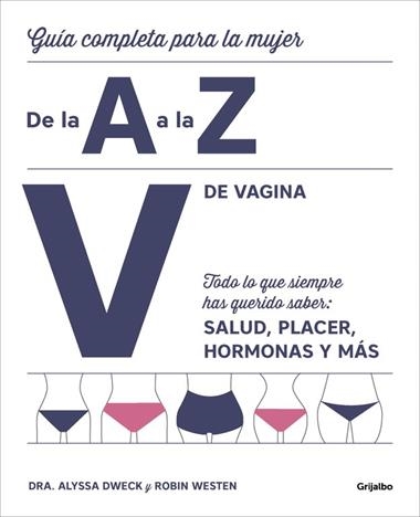 V DE VAGINA | 9788416895380 | DRA. ALYSSA DWECK/ & ROBIN WESTEN