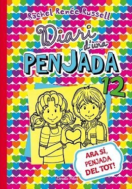DIARI D'UNA PENJADA 12 ARA SI PENJADA DEL TOT | 9788491374015 | RACHEL RENEE RUSSELL