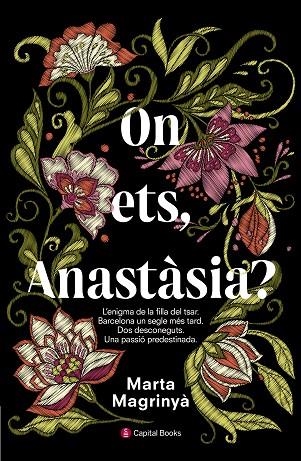 ON ETS ANASTASIA | 9788494677731 | MARTA MAGRINYA