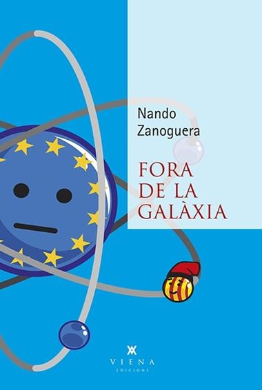 FORA DE LA GALAXIA | 9788483309674 | NANDO ZANOGUERA