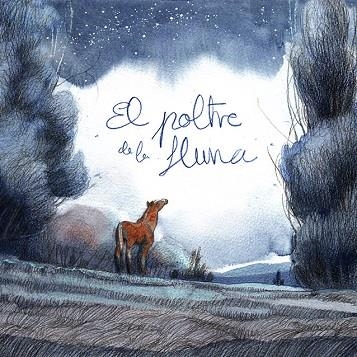 EL POLTRE DE LA LLUNA | 9788494345685 | ESTER FARRAN NACHER & EVA SANCHEZ GOMEZ