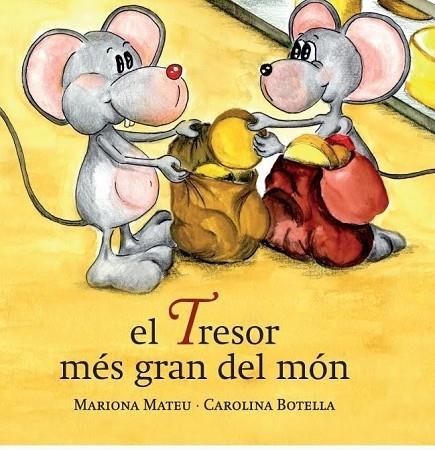 EL TRESOR MES GRAN DEL MON | 9788461457458 | MARIONA MATEU & CAROLINA BOTELLA GIMENEZ