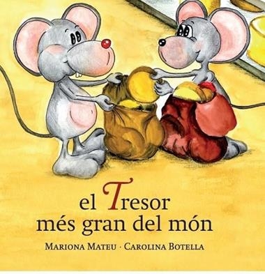 EL TRESOR MES GRAN DEL MON | 9788461457458 | MARIONA MATEU & CAROLINA BOTELLA GIMENEZ