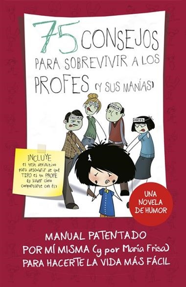 75 CONSEJOS PARA SOBREVIVIR A LOS PROFES Y SUS MANIAS | 9788420486437 | MARIA FRISA