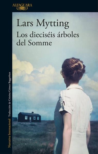LOS DIECISEIS ARBOLES DEL SOMME | 9788420425627 | LARS MYTTING