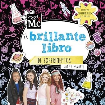 PROJECT MC2 EL BRILLANTE LIBRO DE EXPERIMENTOS | 9788420487045 | VARIOS AUTORES