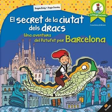 EL SECRET DE LA CIUTAT DELS DRACS | 9788490346334 | ROGER ROIG