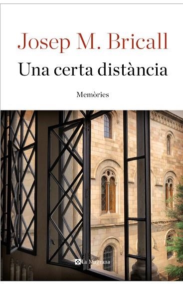 UNA CERTA DISTANCIA | 9788482648309 | JOSEP MARIA BRICALL MASIP