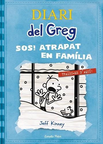DIARI DEL GREG 06 SOS ATRAPAT EN FAMILIA | 9788491374404 | JEFF KINNEY