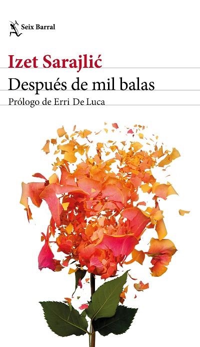 DESPUES DE MIL BALAS | 9788432233067 | IZET SARAJLIC