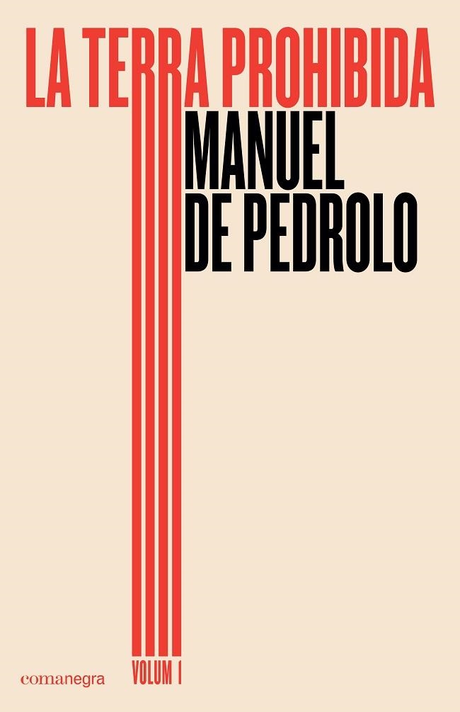 LA TERRA PROHIBIDA VOLUM 1 | 9788417188030 | MANUEL DE PEDROLO