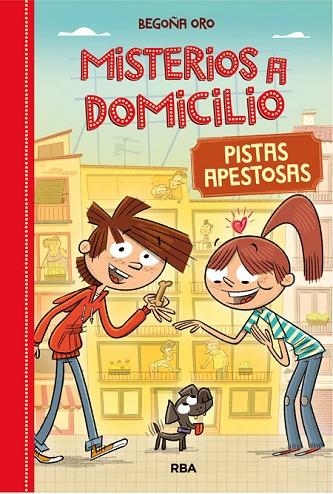 MISTERIOS A DOMICILIO 01 PISTAS APESTOSAS | 9788427209688 | BEGOÑA ORO