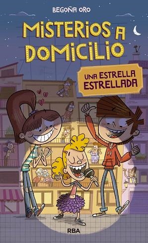 MISTERIOS A DOMICILIO 02 ESTRELLA ESTRELLADA | 9788427209817 | BEGOÑA ORO
