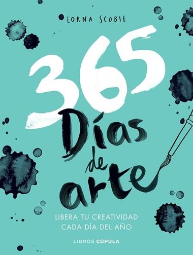 365 DIAS PARA LIBERAR TU CREATIVIDAD | 9788448023782 | LORNA SCOBIE