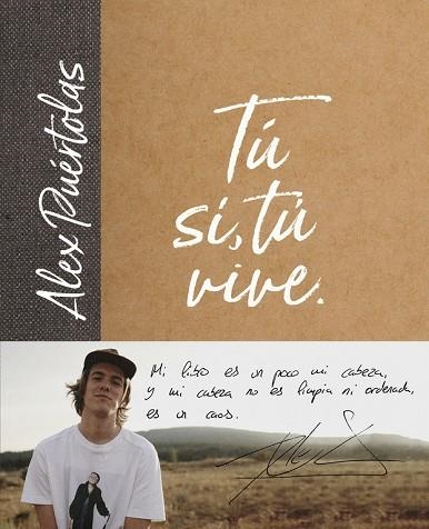 TU SI TU VIVE | 9788420486697 | ALEX PUERTOLAS