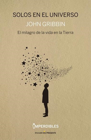 SOLOS EN EL UNIVERSO | 9788494733376 | JOHN GRIBBIN