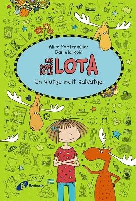 LES COSES DE LA LOTA UN VIATGE MOLT SALVATGE | 9788499068107 | ALICE PANTERMULLER