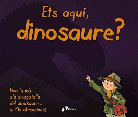 ETS AQUI DINOSAURE | 9788499068480 | VV.AA.